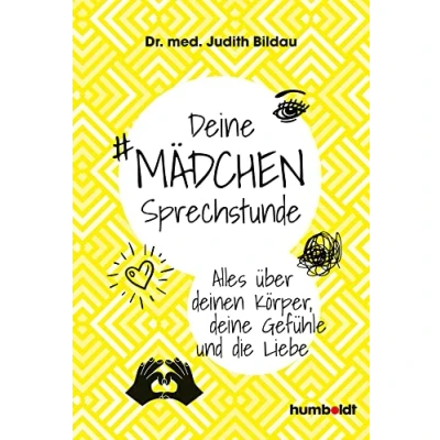 Abbildung von deine Mädchensprechstunde: Alles über deinen Körper, Gefühle und die Liebe