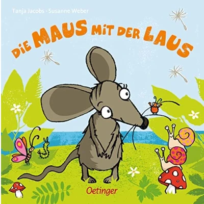 Abbildung von Die Maus mit der Laus (Die kleine Eule und ihre Freunde): Liebevoll gereimtes Pappbilderbuch für Kinder ab 2 Jahren