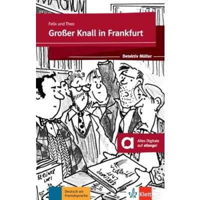 Abbildung von Großer Knall in Frankfurt: Lektüre mit digitalen Extras (Detektiv Müller)