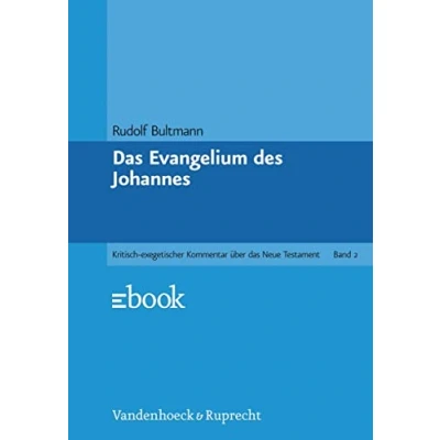 Abbildung von das Evangelium des Johannes. Kritisch exegetischer Kommentar über Neue Testament, Bd.2.
