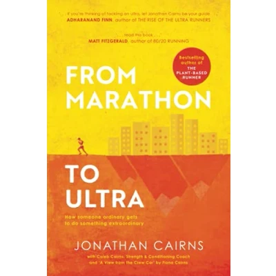 Abbildung von From Marathon to Ultra: How someone ordinary gets do something extraordinary