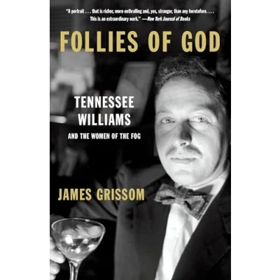Abbildung von Follies of God: Tennessee Williams and the Women Fog