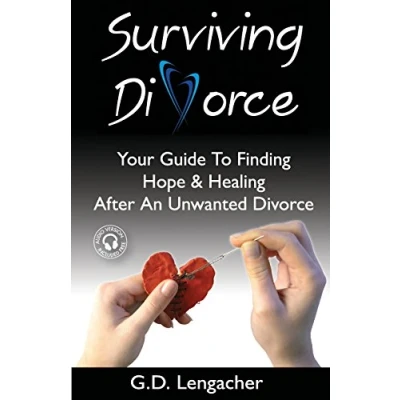 Abbildung von Surviving Divorce: Your Guide To Finding Hope And Healing After An Unwanted Divorce