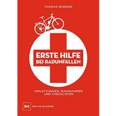 Abbildung von Erste Hilfe bei Radunfällen: Verletzungen, Maßnahmen und Checklisten