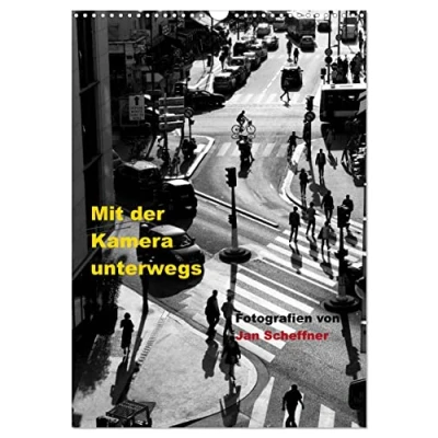 Abbildung von Mit der Kamera unterwegs (Wandkalender 2025 DIN A3 hoch), CALVENDO Monatskalender
