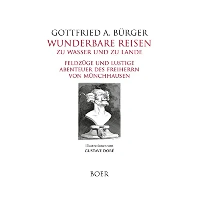 Abbildung von Wunderbare Reisen zu Wasser und Lande: Feldzüge lustige Abenteuer des Freiherrn von Münchhausen