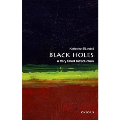 Abbildung von Black Holes: A Very Short Introduction (Very Introductions)