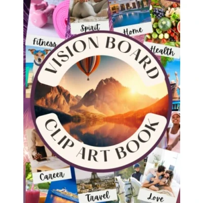Abbildung von Vision Board Clip Art Book: Pictures And Quotes For Women To Manifest Your Dreams