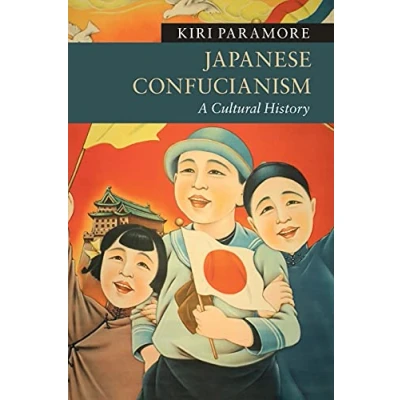 Abbildung von Japanese Confucianism: A Cultural History (New Approaches to Asian History, 14, Band 14)