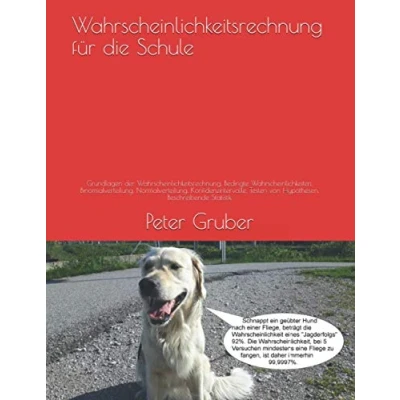 Abbildung von Wahrscheinlichkeitsrechnung für die Schule: Grundlagen der Wahrscheinlichkeitsrechnung, Bedingte Wahrscheinlichkeiten, Binomialverteilung, ... von Hypothesen, Beschreibende Statistik