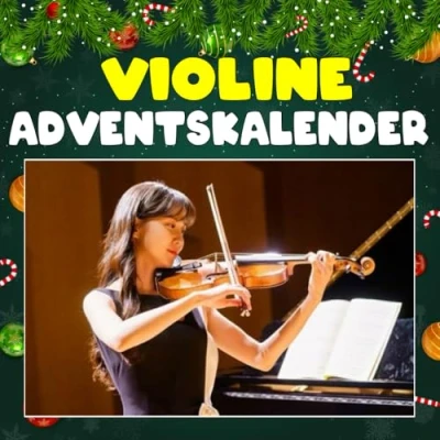 Abbildung von Violine Adventskalender: 24 täglich faszinierende Fakten und spektakuläre Bilder