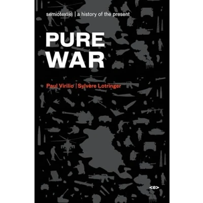 Abbildung von Pure War, new edition (Semiotext(e) / Foreign Agents)
