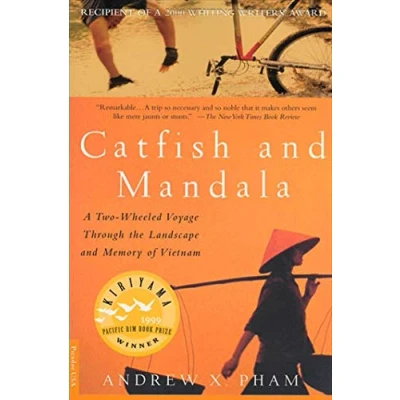 Abbildung von Catfish and Mandala: A 2 Wheeled Voyage Through the Landscape Memory of Vietnam