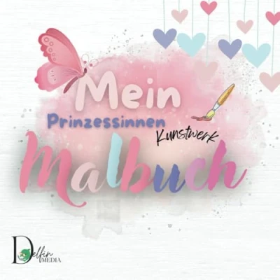 Abbildung von Mein Prinzessinnen (Kunstwerk) Malbuch: &quot;Das magische Königreich: Malbuch für Prinzessinnen&quot;