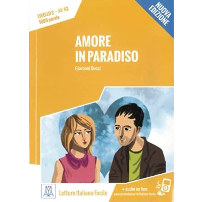 Abbildung von Amore in Paradiso Nuova Edizione: Livello 2 / Lektüre + Audiodateien als Download (Letture Italiano Facile)