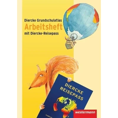 Abbildung von Diercke Grundschulatlas Ausgabe 2009: Arbeitsheft Reisepass (Diercke Grundschulatlas: 2009 überregionale Materialien)