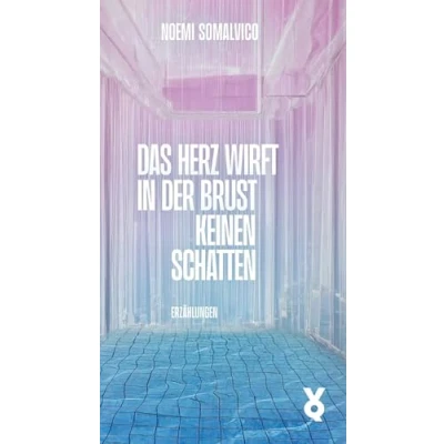 Abbildung von Das Herz wirft in der Brust keinen Schatten