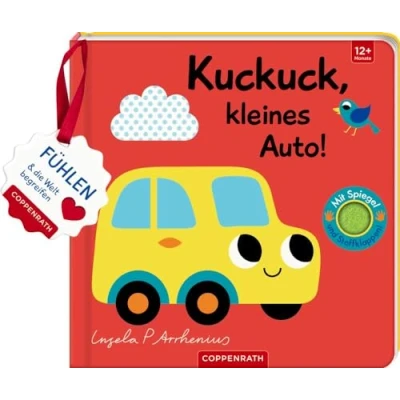 Abbildung von Mein Filz Fühlbuch: Kuckuck, kleines Auto!: Fühlen und die Welt begreifen
