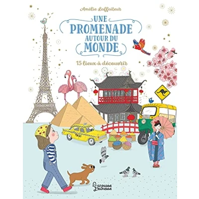 Abbildung von Une promenade autour du monde: 15 lieux à découvrir