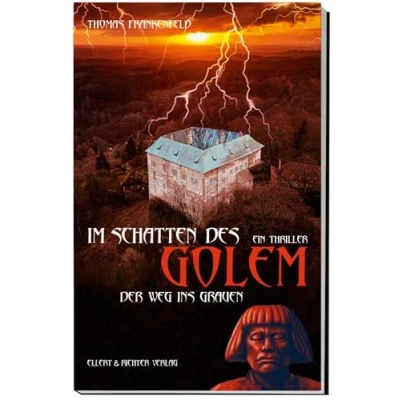 Abbildung von Im Schatten des Golem: Der Weg ins Grauen