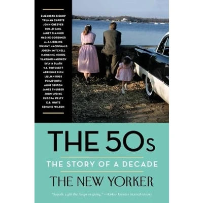 Abbildung von The 50s: Story of a Decade (New Yorker: Decade)