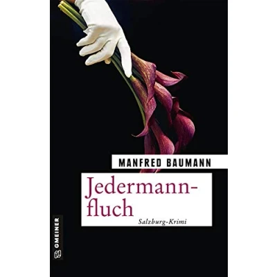 Abbildung von Jedermannfluch: Meranas achter Fall (Kriminalromane im GMEINER Verlag)