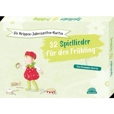Abbildung von Die Krippen Jahreszeiten Karten: 32 Spiellieder für den Frühling (Das Jahreszeitenbuch)