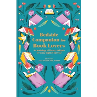 Abbildung von Bedside Companion for Book Lovers: An anthology of literary delights every night the year