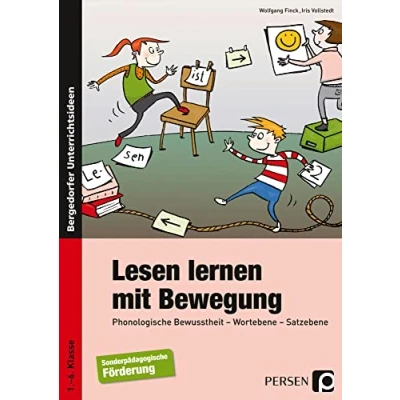 Abbildung von Lesen lernen mit Bewegung: Phonologische Bewusstheit Wortebene Satzebene (1. bis 6. Klasse)