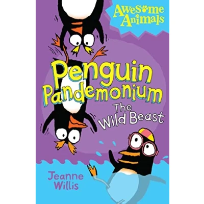 Abbildung von Penguin Pandemonium The Wild Beast (Awesome Animals)