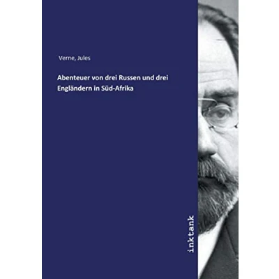Abbildung von Abenteuer von drei Russen und Engländern in Süd Afrika