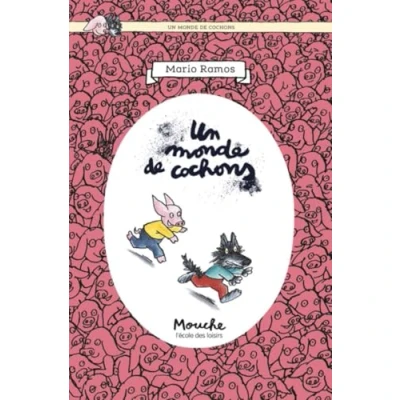 Abbildung von Un monde de cochons. Per la Scuola elementare