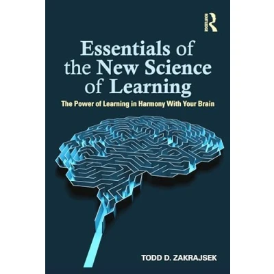 Abbildung von Essentials of The New Science Learning: Power Learning in Harmony With Your Brain