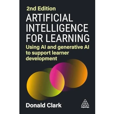 Abbildung von Artificial Intelligence for Learning: Using AI and Generative to Support Learner Development