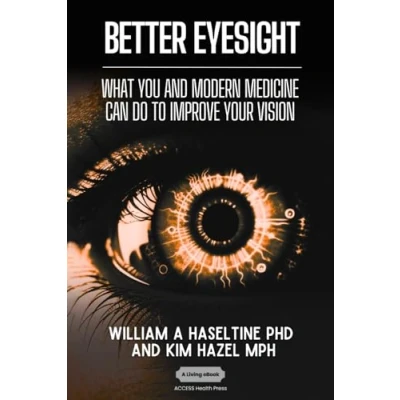 Abbildung von Better Eyesight: What You and Modern Medicine Can Do to Improve Your Vision