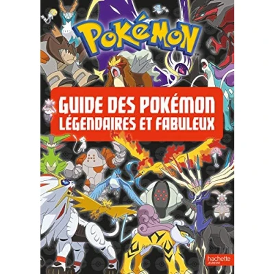 Abbildung von Pokemon Le guide des Pokémon légendaires et fabuleux
