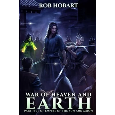Abbildung von the War of Heaven and Earth: Part Five Empire Sun Moon