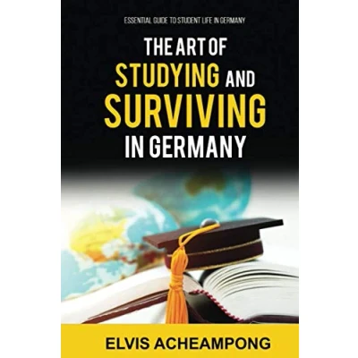 Abbildung von The Art of Studying and Surviving in Germany: Essential Guide to Student life Germany