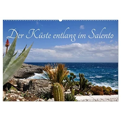 Abbildung von Der Küste entlang im Salento (Wandkalender 2025 DIN A2 quer), CALVENDO Monatskalender
