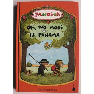Abbildung von Oh, wo mooi is Panama. De Vertellsel van lüttje Tiger un Boor se nah Panama raken: wie schön ist Ostfriesisch: ... (Janosch, Panama)