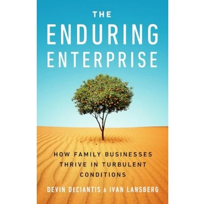 Abbildung von The Enduring Enterprise: How Family Businesses Thrive in Turbulent Conditions
