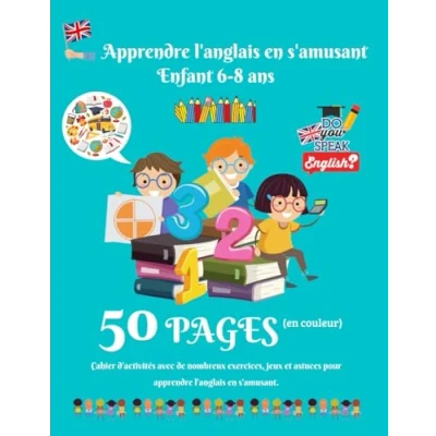 Abbildung von apprendre l&#039;anglais en s&#039;amusant enfant 6 8 ans: Cahier d&#039;activités primaire pour facilement 5O pages couleur de jeux, ... aux enfants s&#039;amusant)