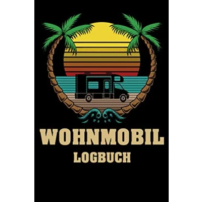 Abbildung von Wohnmobil Logbuch: Liebevoll gestaltetes Camping Logbuch Reisetagebuch Für Camper ein schönes Journal Caravan Notizbuch road trip
