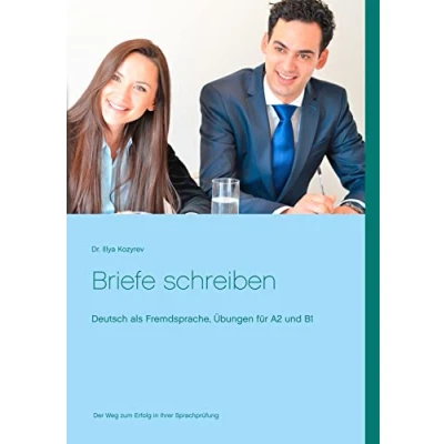 Abbildung von Briefe schreiben: Deutsch als Fremdsprache, Übungen für A2 und B1