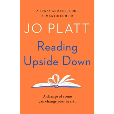 Abbildung von Reading Upside Down: A funny and feel good romantic comedy