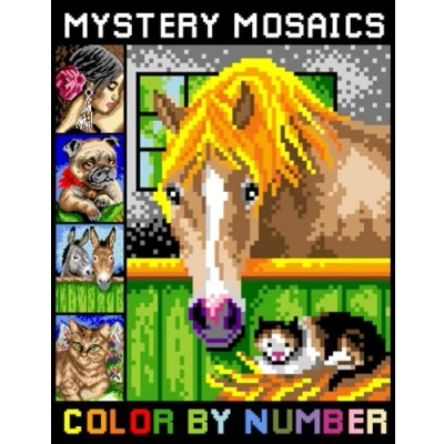Abbildung von Mystery Mosaics Color By Number: Pixel Art Coloring Book with 26 Dazzling Hidden Pictures (Simple Mosaic Number for Relaxation and Stress Relief)