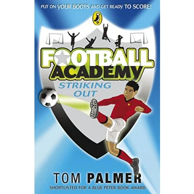 Abbildung von Football Academy: Striking Out: Shortlisted for a Blue Peter Book Award (Football Academy, 2)