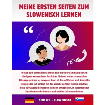 Abbildung von Meine ersten Seiten zum slowenisch lernen: 100 entscheidende Sätze für den täglichen Bedarf