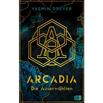 Abbildung von Arcadia Die Auserwählten: Eine atemberaubende Future Fiction Fantasy voller Action und Abenteuer (Die Reihe, Band 1)