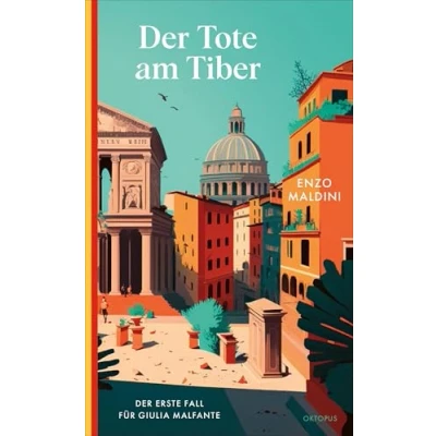 Abbildung von Der Tote am Tiber: erste Fall für Giulia Malfante